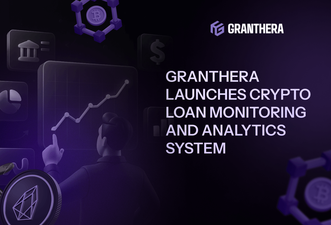 Granthera Launches Crypto Loan Monitoring and Analytics System
