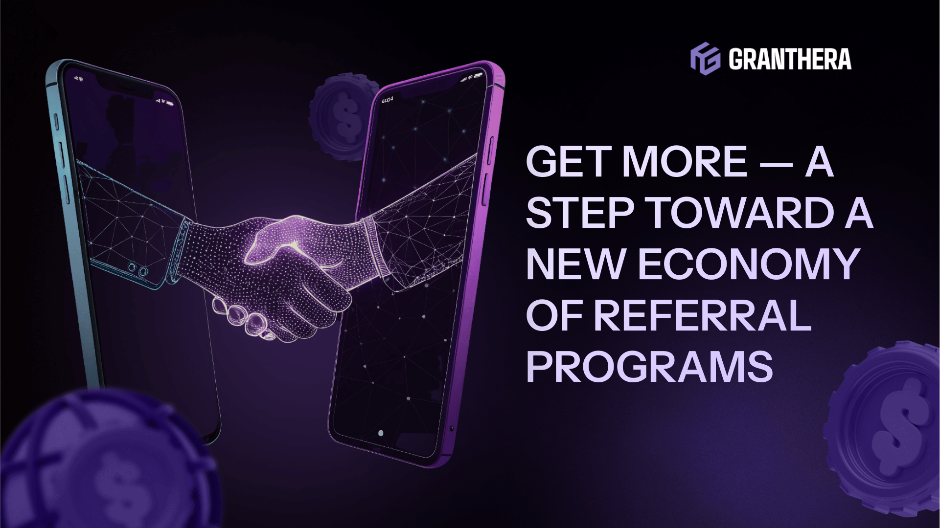 Get More — A Step Toward a New Economy of Referral Programs