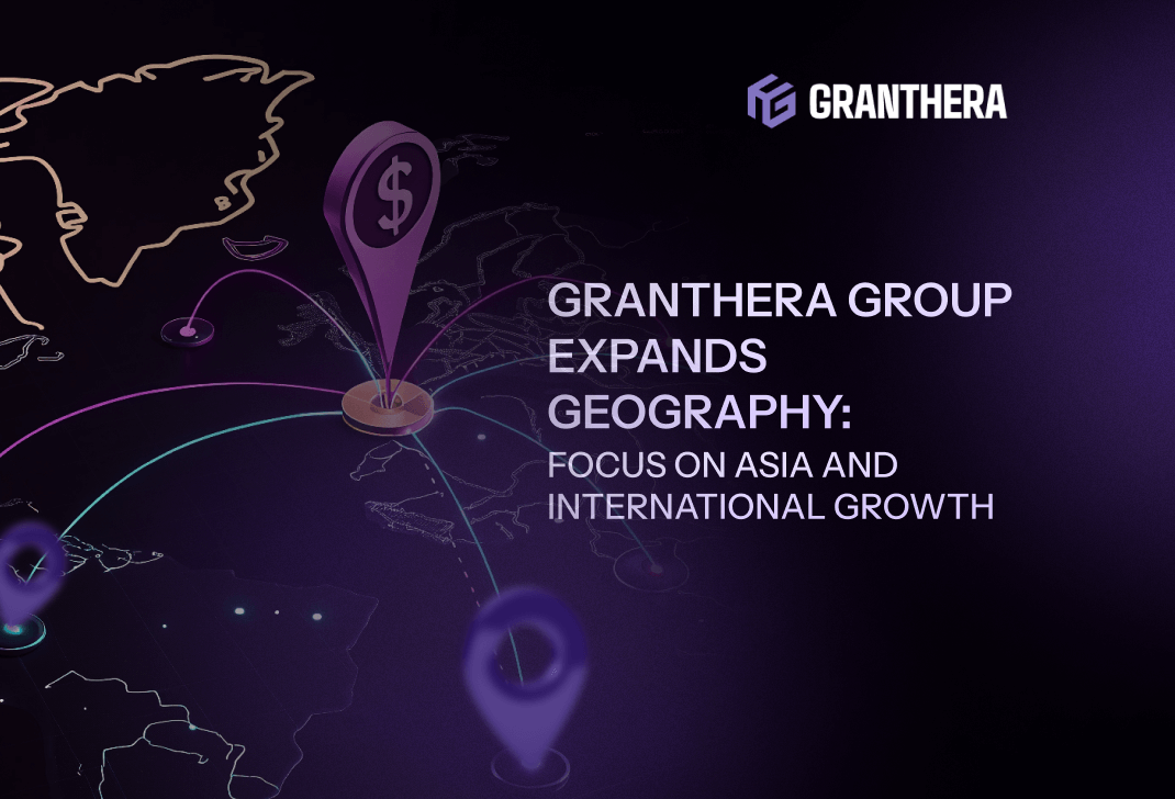 Granthera Group Expands Geography: Focus on Asia and International Growth