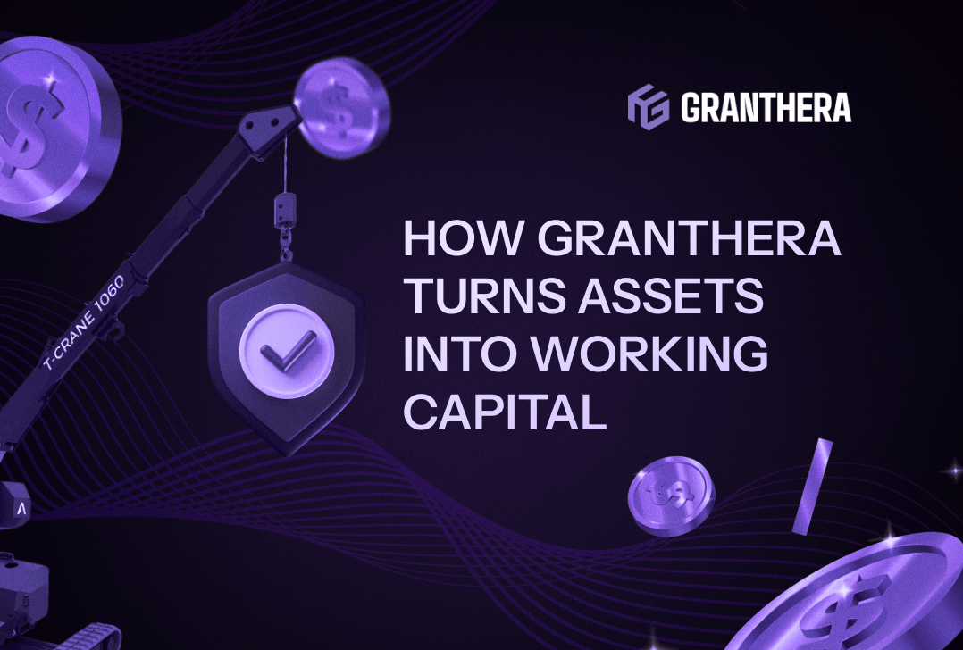 How Granthera Turns Assets into Working Capital