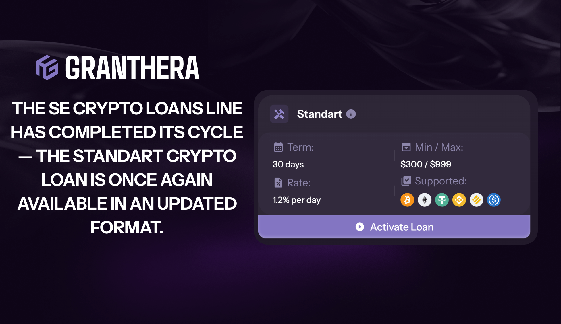 The SE Crypto Loan Series Has Completed Its Cycle — Standart Crypto Loan Is Now Available Again on Granthera in an Updated Format
