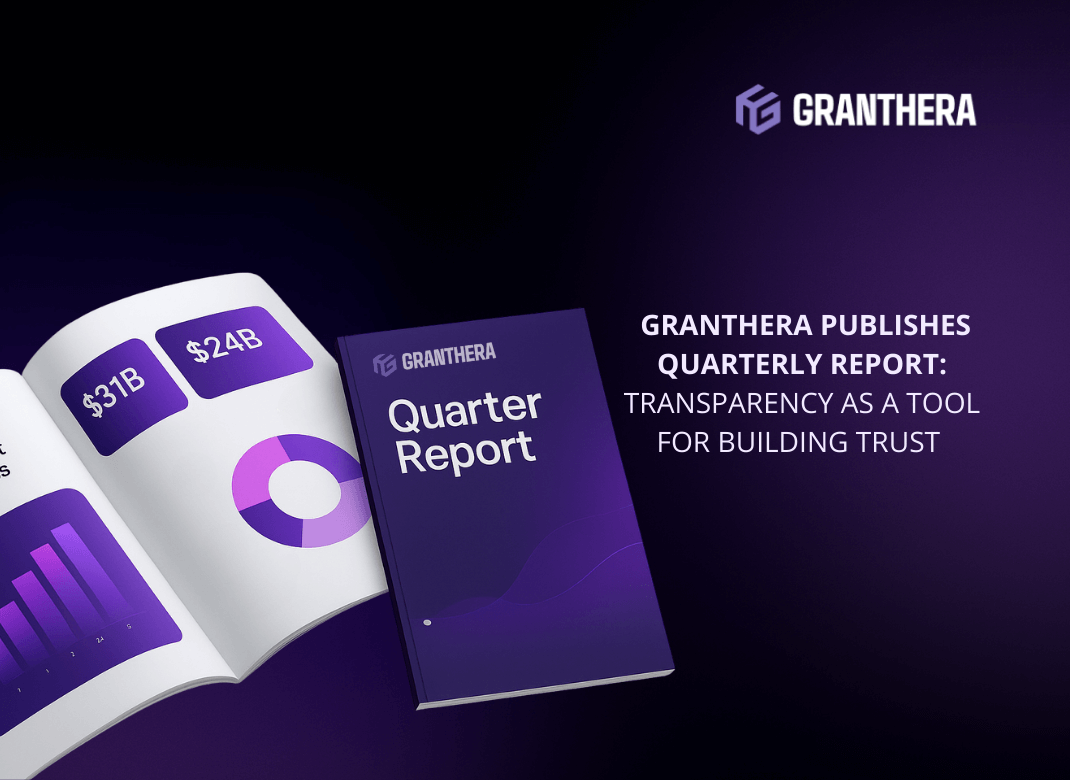 Granthera Publishes Quarterly Report: Transparency as a Tool for Building Trust