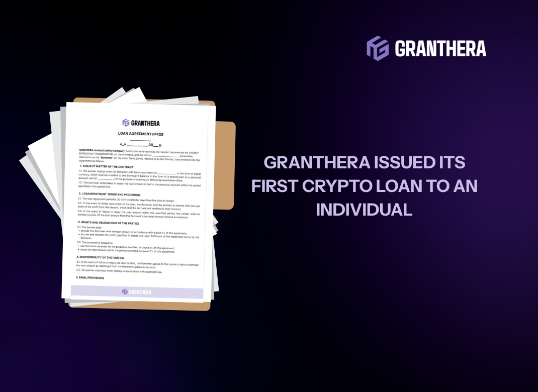 Granthera Issued Its First Crypto Loan to an Individual