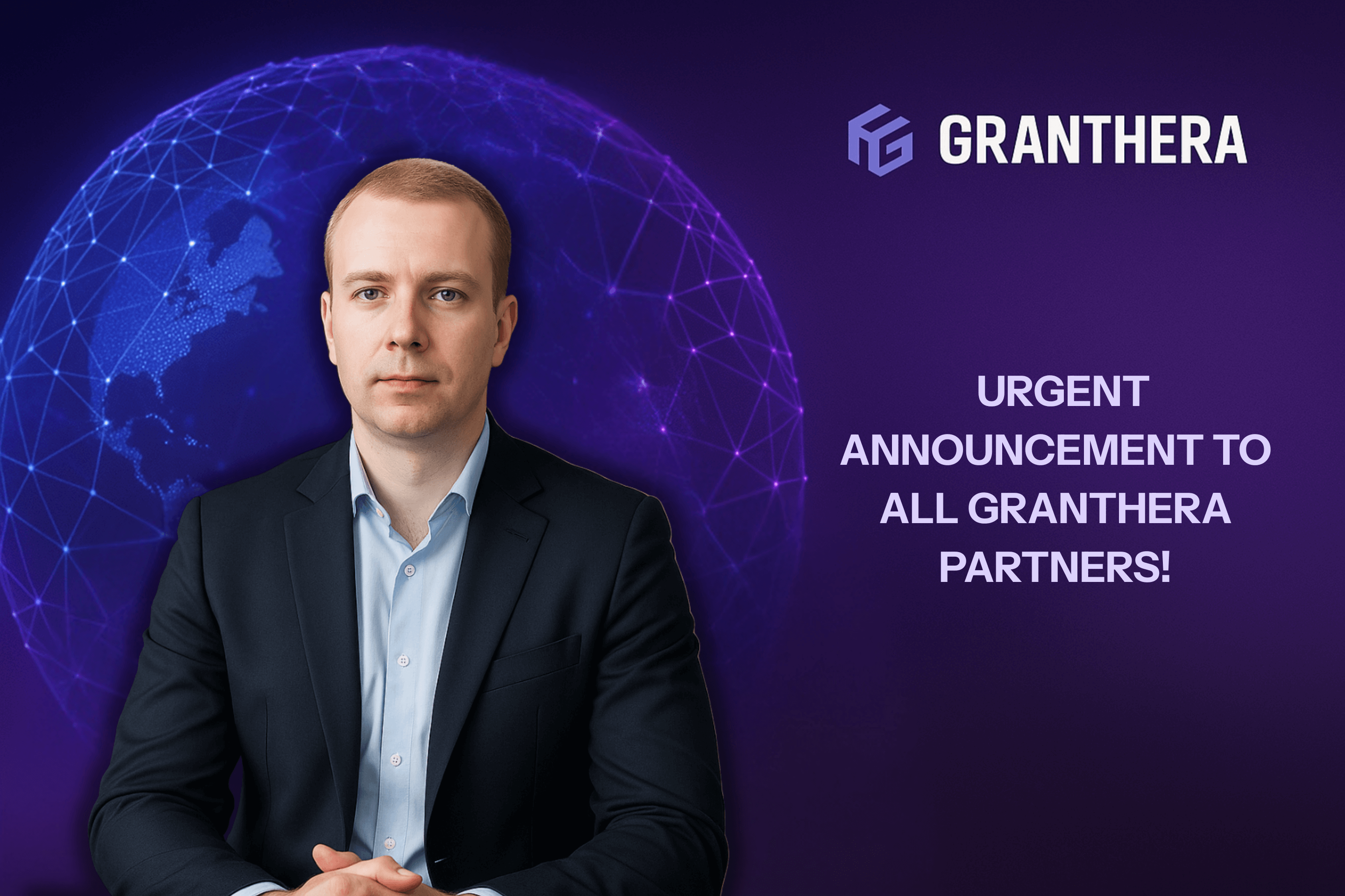 Urgent Announcement to All Granthera Partners!