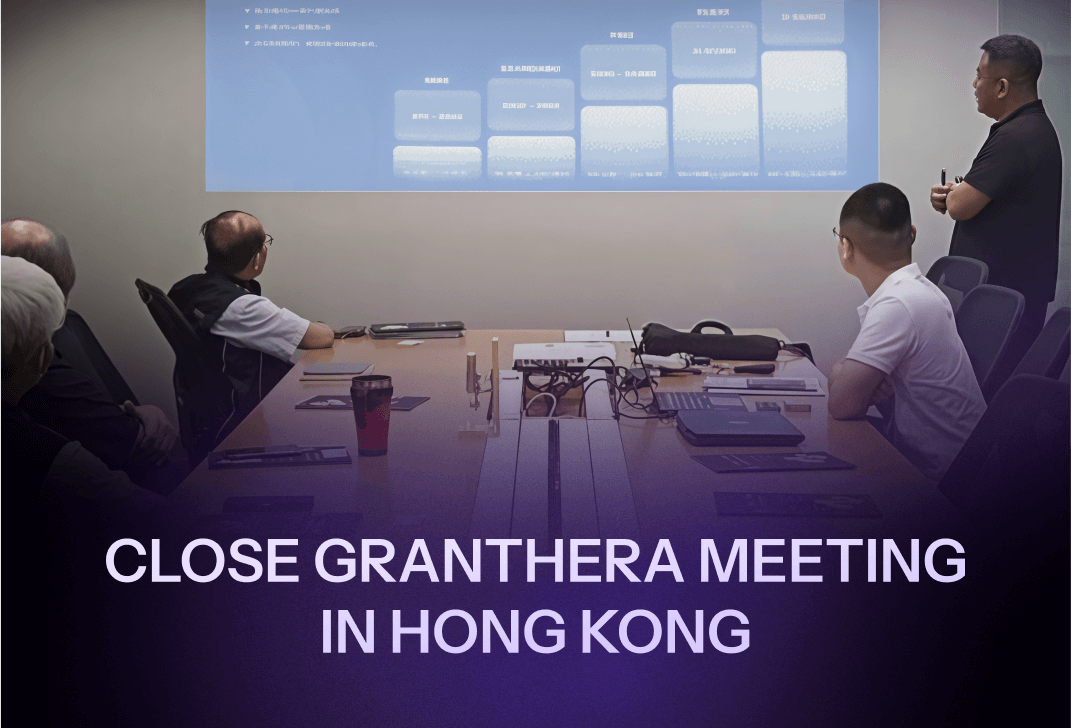 Granthera Held a Closed-Door Strategic Meeting in Hong Kong  Granthera Held a Closed-Door Strategic Meeting in Hong Kong