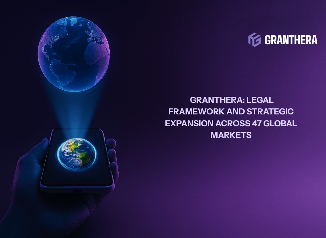 Granthera: Legal Framework and Strategic Expansion Across 47 Global Markets